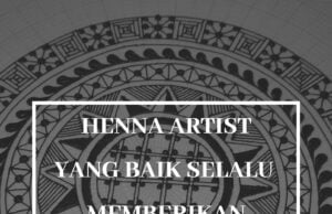 Henna Artist yang baik selalu memberikan credit jika memakai desain orang lain