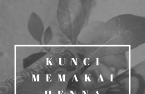 Kunci memakai Henna Natural adalah SABAR