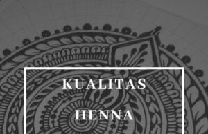 Kualitas Henna mempengaruhi kualitas gambar