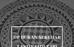 DP bukan sekedar tanda jadi tapi juga penghindar sakit hati