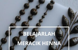 Belajarlah meracik Henna hingga kamu merasa bahagia karena pastamu sempurna