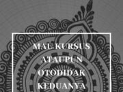 Mau kursus ataupun otodidak, keduanya sama sama mengeluarkan biaya