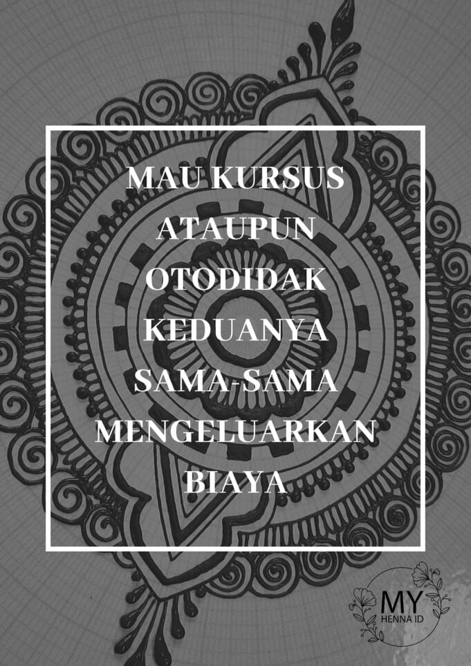 Mau kursus ataupun otodidak, keduanya sama sama mengeluarkan biaya